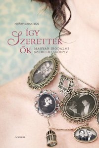 így szerettek ők_nyáry_krisztián